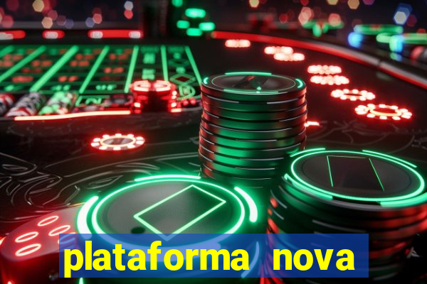 plataforma nova lançada hoje